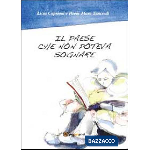 Paese che non poteva sognare (Il)