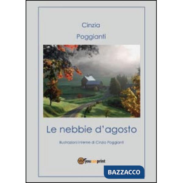 Nebbie d'agosto (Le)