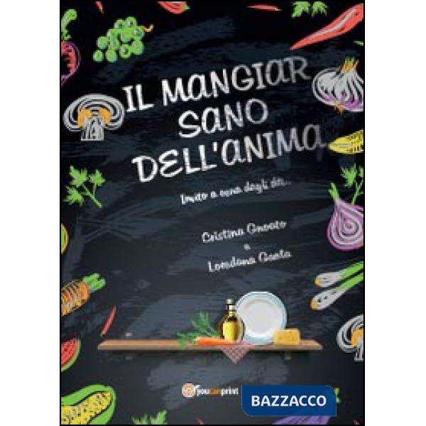 Mangiar sano dell'anima (Il)