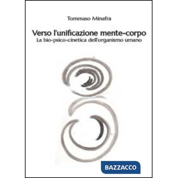 Verso l'unificazione mente-corpo