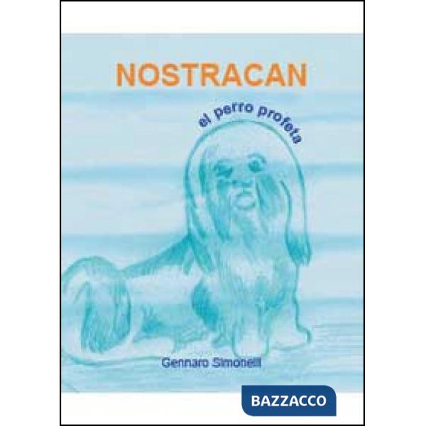Nostracan. El perro profeta