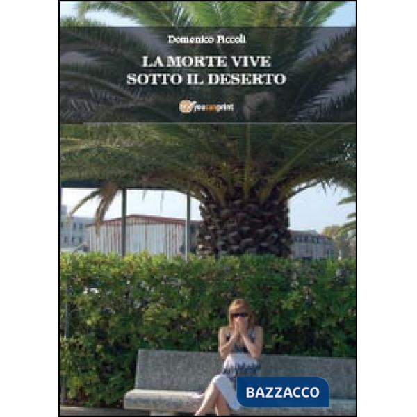 Morte vive sotto il deserto (La)