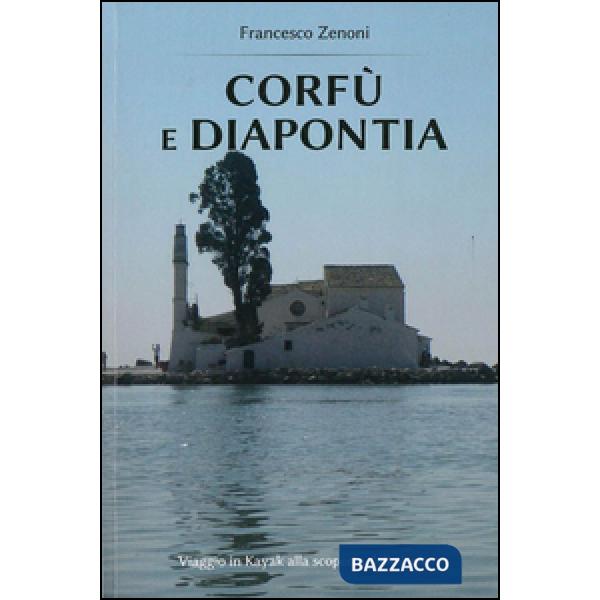 Corfù e Diapontia. Viaggio in Kayak alla scoperta delle isole