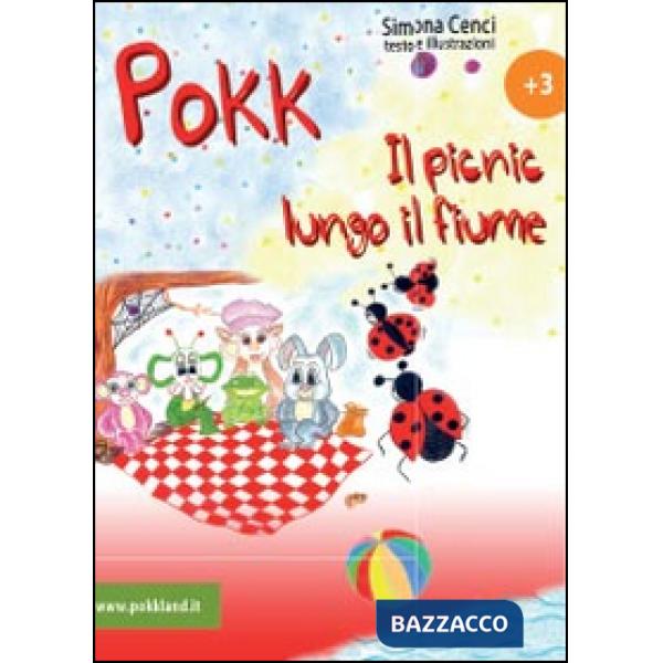 Storie di Pokk. Il picnic lungo il fiume (Le)