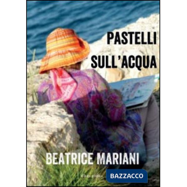 Pastelli sull'acqua