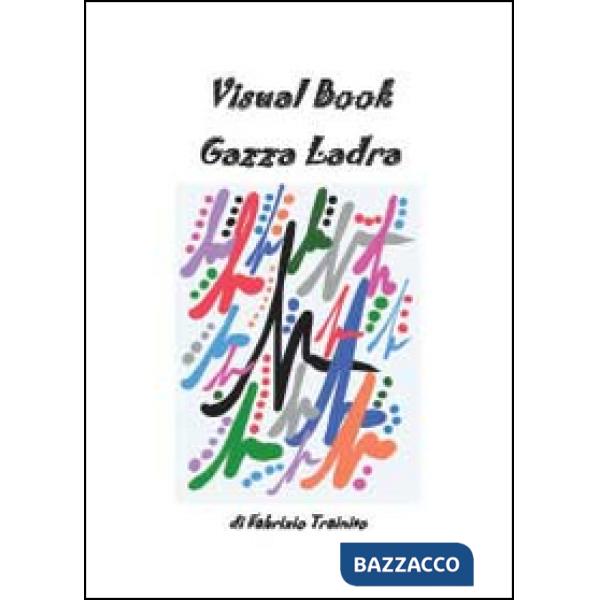 Visual book gazza ladra