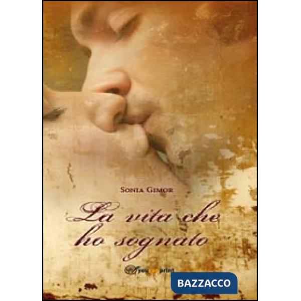 Vita che ho sognato (La)