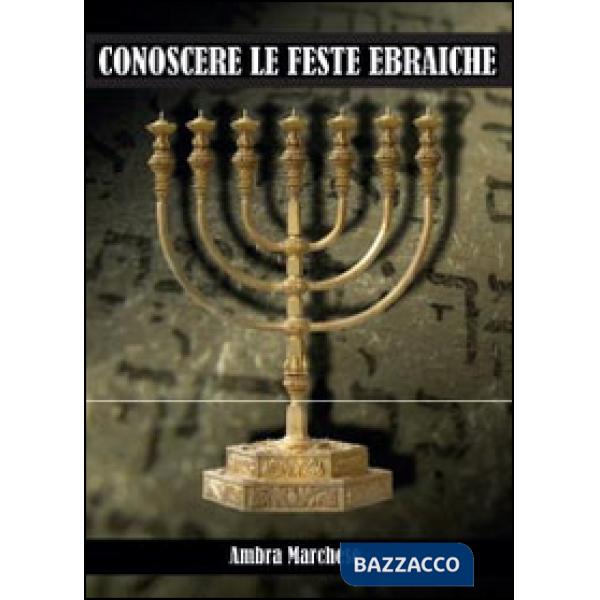 Conoscere le feste ebraiche