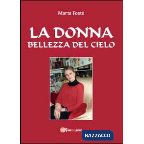 Donna: bellezza del cielo (La)