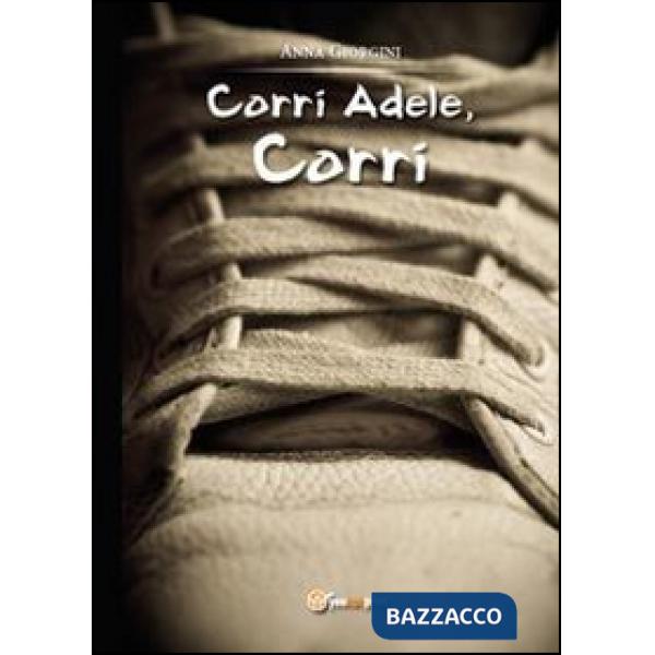Corri Adele, corri