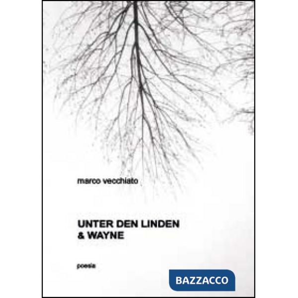 Unter der Linden & Wayne