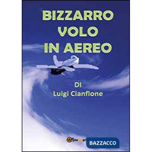 Bizzarro volo in aereo