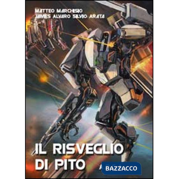 Risveglio di Pito. A.R.C.A. (Il)