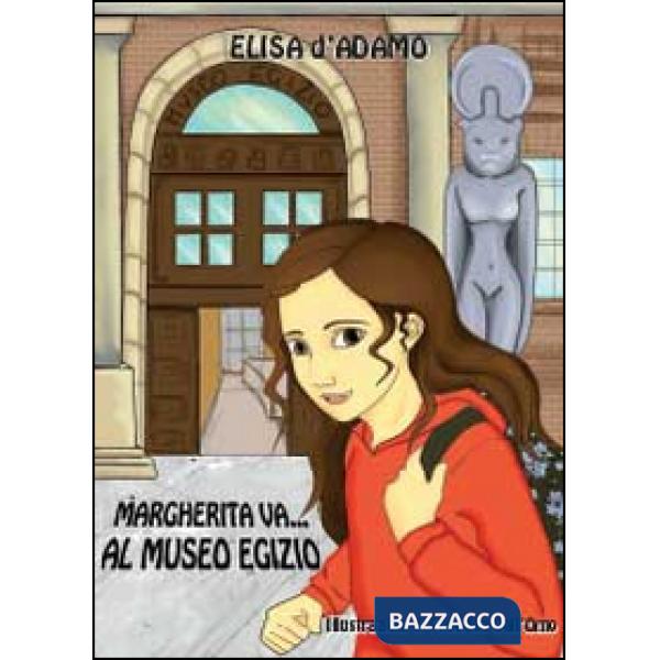 Margherita va al museo egizio