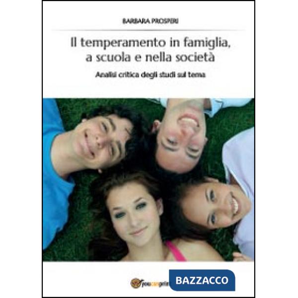 Temperamento in famiglia, a scuola e nella società (Il)