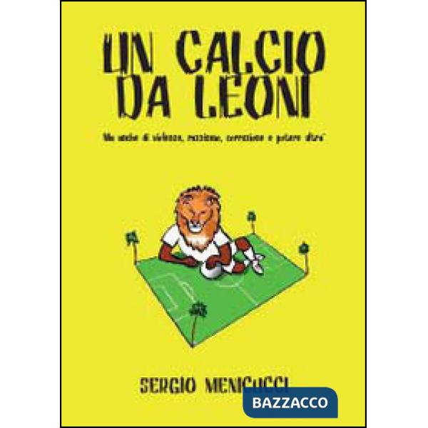 Calcio da leoni (Un)