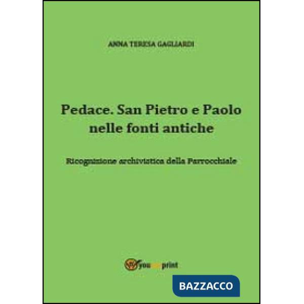 Pedace. San Pietro e Paolo nelle fonti antiche