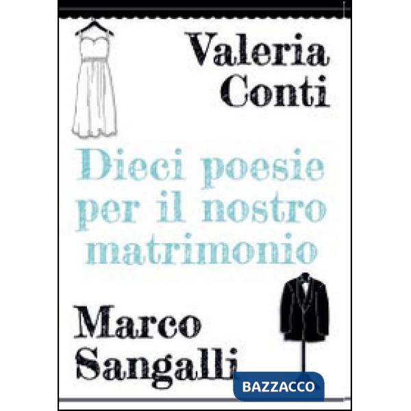 Dieci poesie per il nostro matrimonio