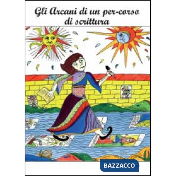 Arcani di un per-corso di scrittura (Gli)