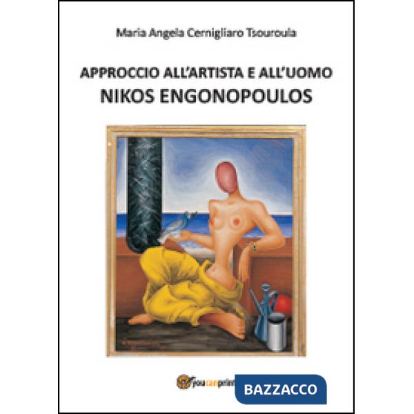 Approccio all'artista e all'uomo Nikos Engonopoulos