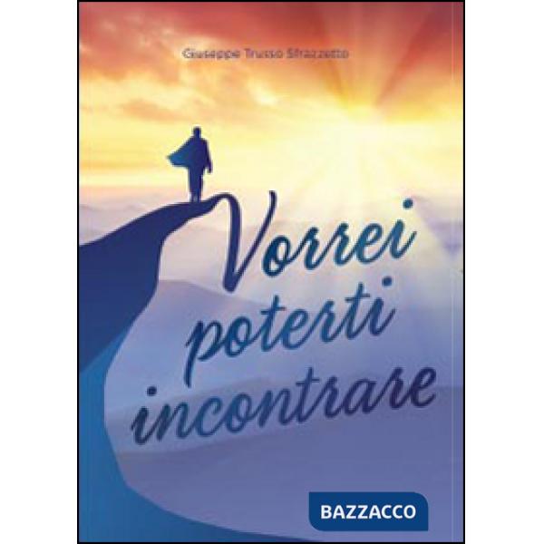 Vorrei poterti incontrare