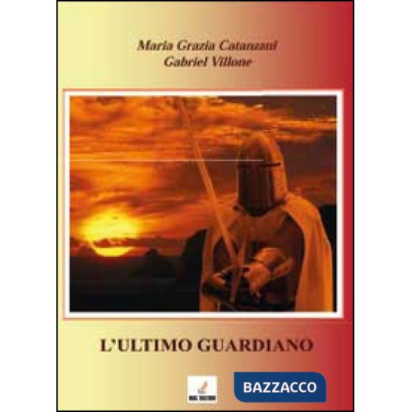 Ultimo guardiano (L')
