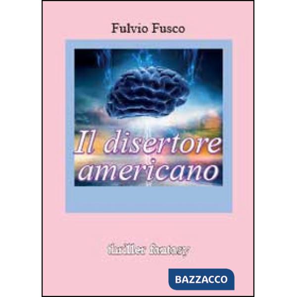 Disertore americano (Il)
