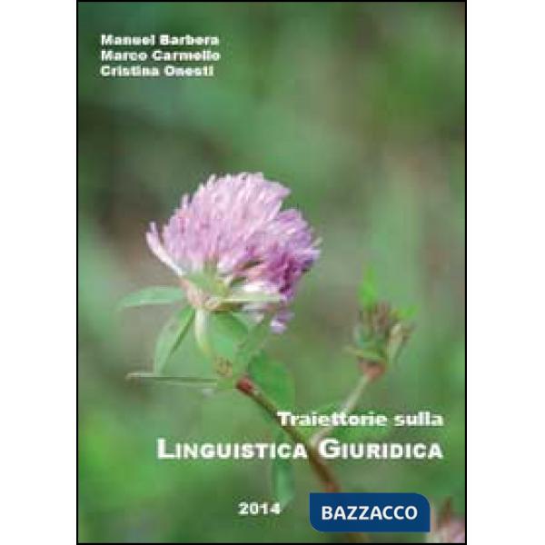 Traiettorie sulla linguistica giuridica
