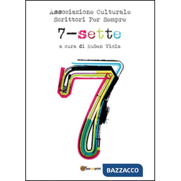 Sette. L'antologia