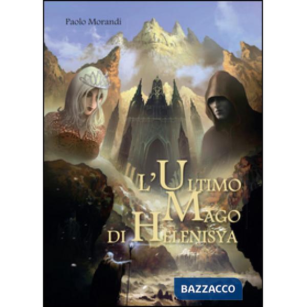 Ultimo mago di Helenisya (L')
