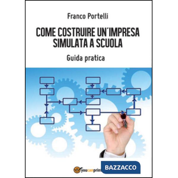 Costruire un'impresa simulata