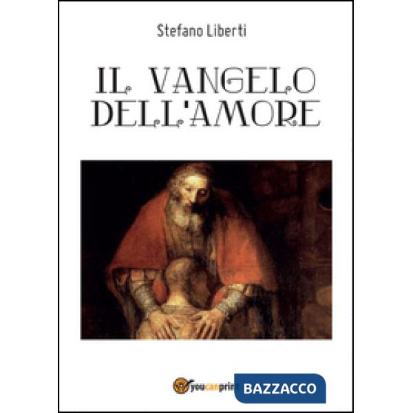 Vangelo dell'amore (Il)
