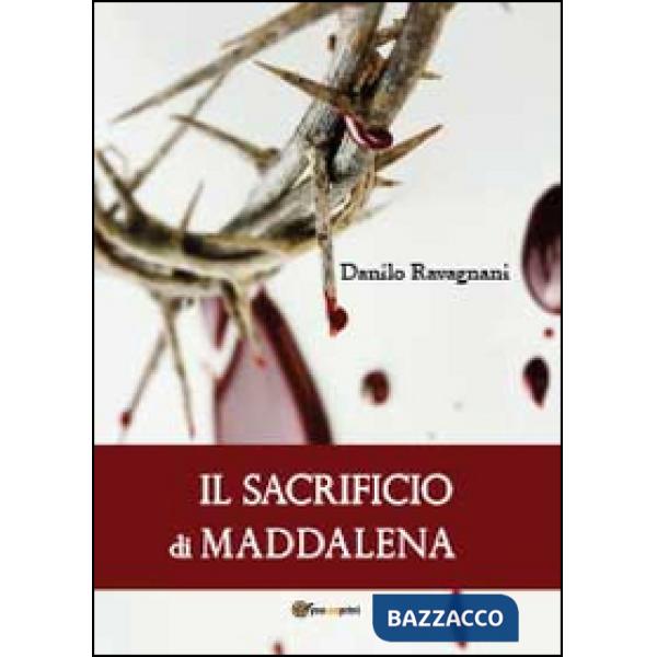 Sacrificio di Maddalena (Il)