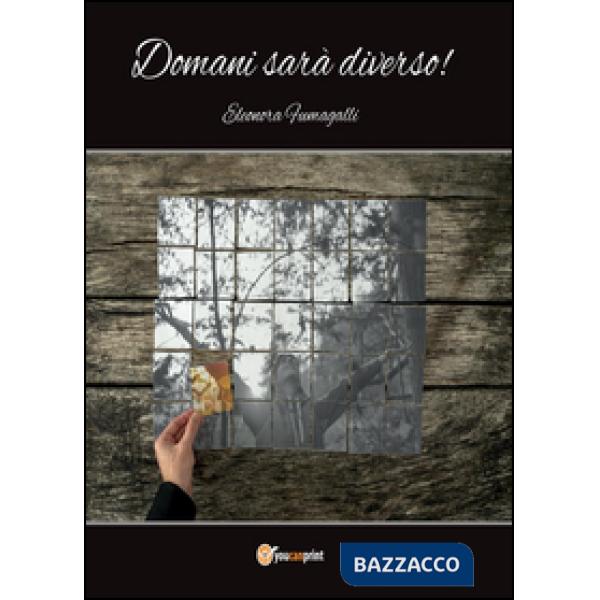 Domani sarà diverso!