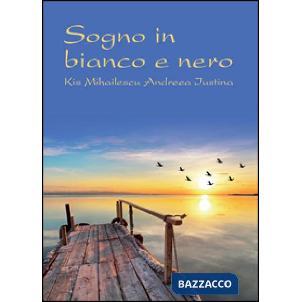 Sogno in bianco e nero