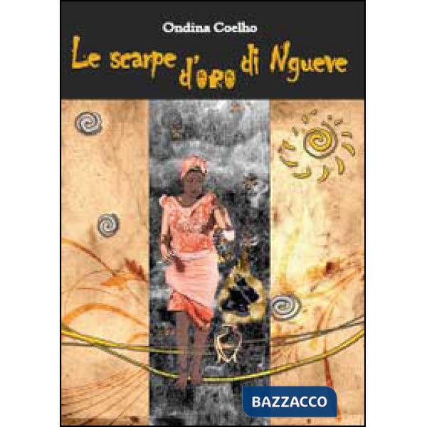 Scarpe d'oro di Ngueve (Le)