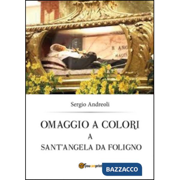 Omaggio a colori a sant'Angela da Foligno