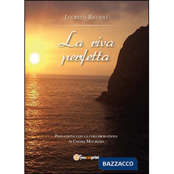 Riva perfetta (La)