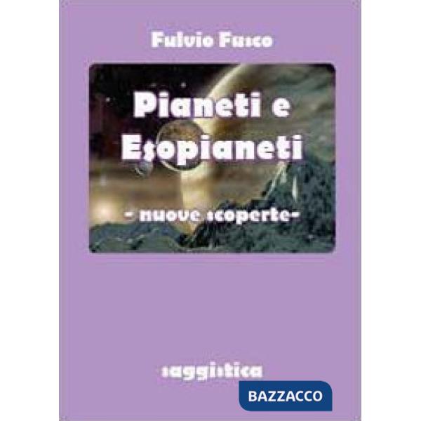 Pianeti e esopianeti. Nuove scoperte
