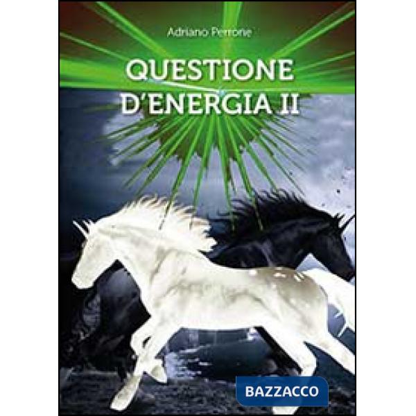 Questione d'energia II