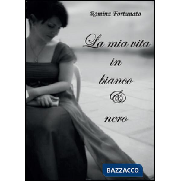 Mia vita in bianco e nero (La)