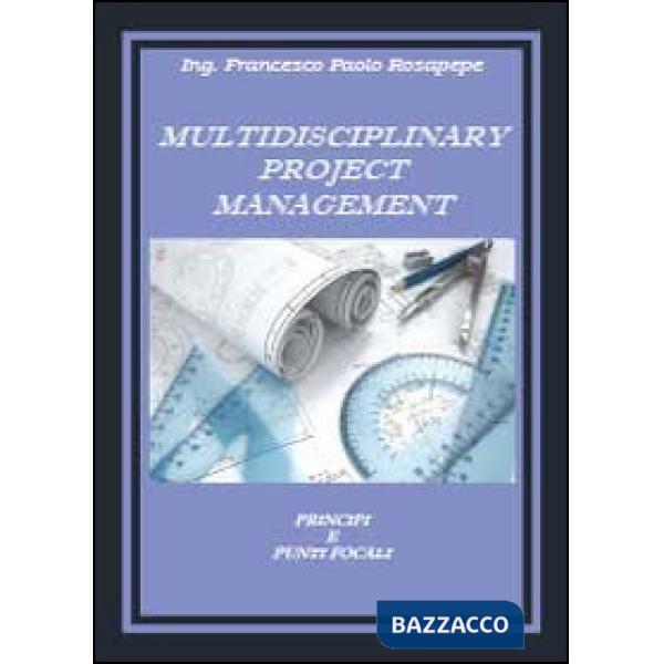 Multidisciplinary project management