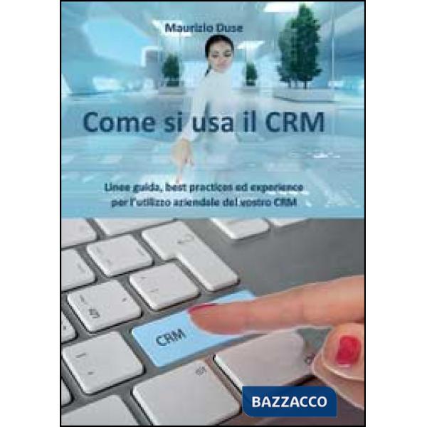 Come si usa il CRM