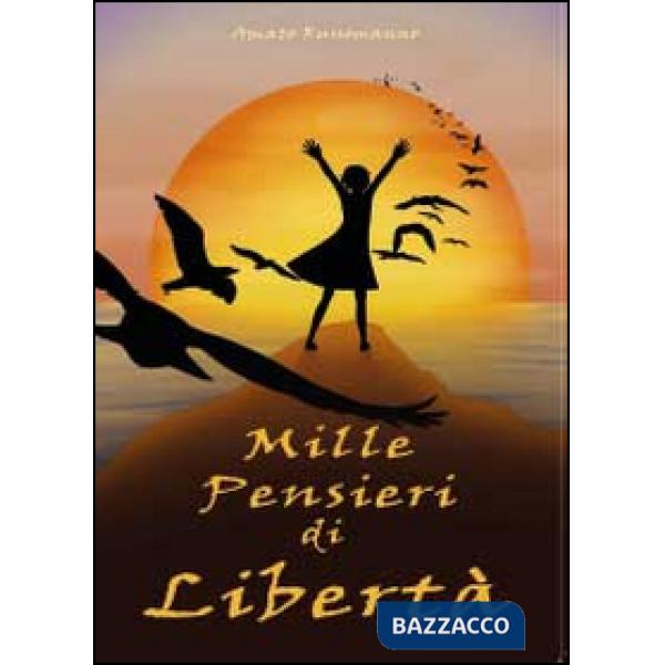 Mille pensieri di libertà