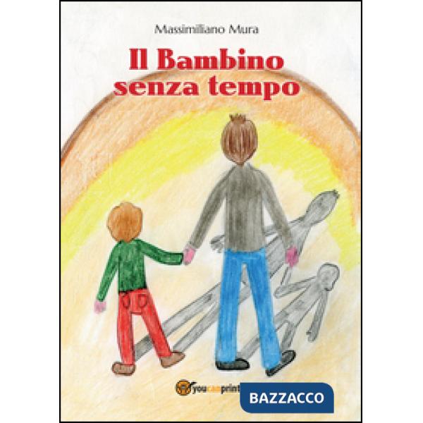 Bambino senza tempo (Il)