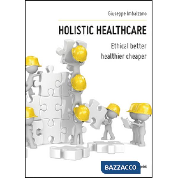 Holistic healthcare