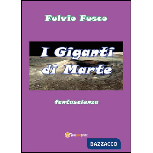 Giganti di Marte (I)