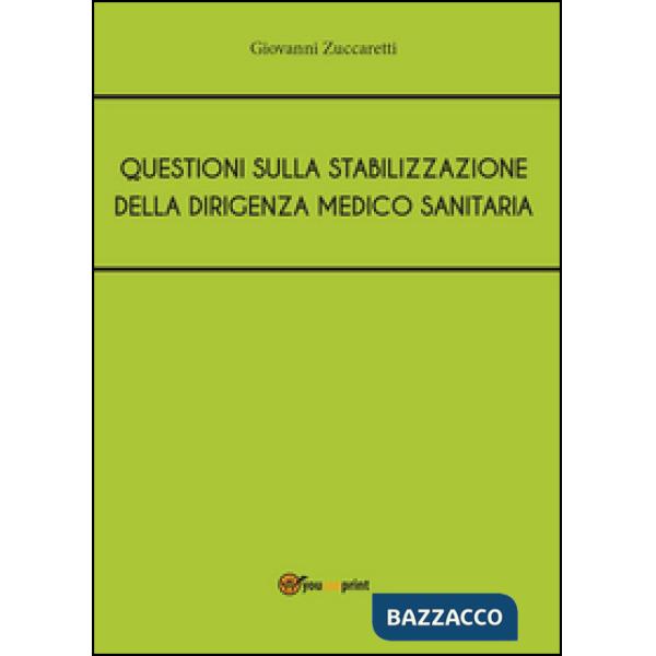 Questioni sulla stabilizzazione della dirigenza medico sanitaria