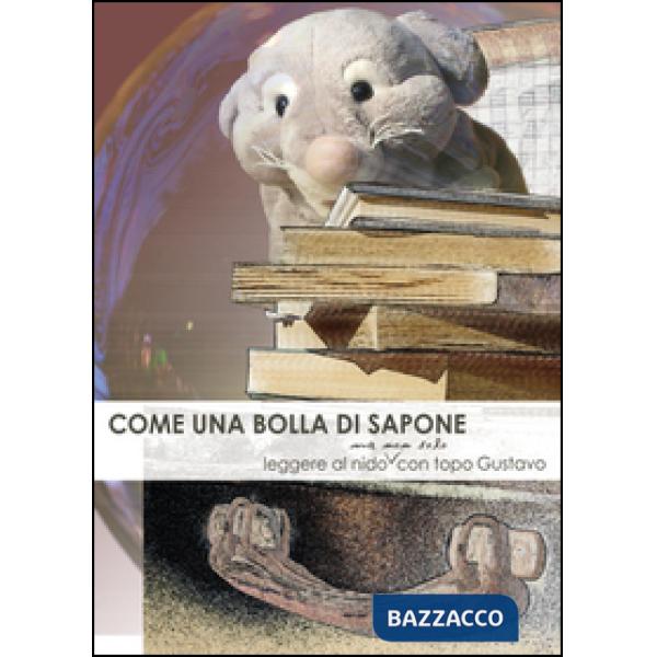 Come una bolla di sapone