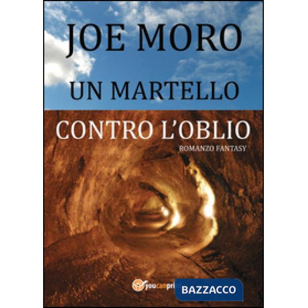 Martello contro l'oblio (Un)